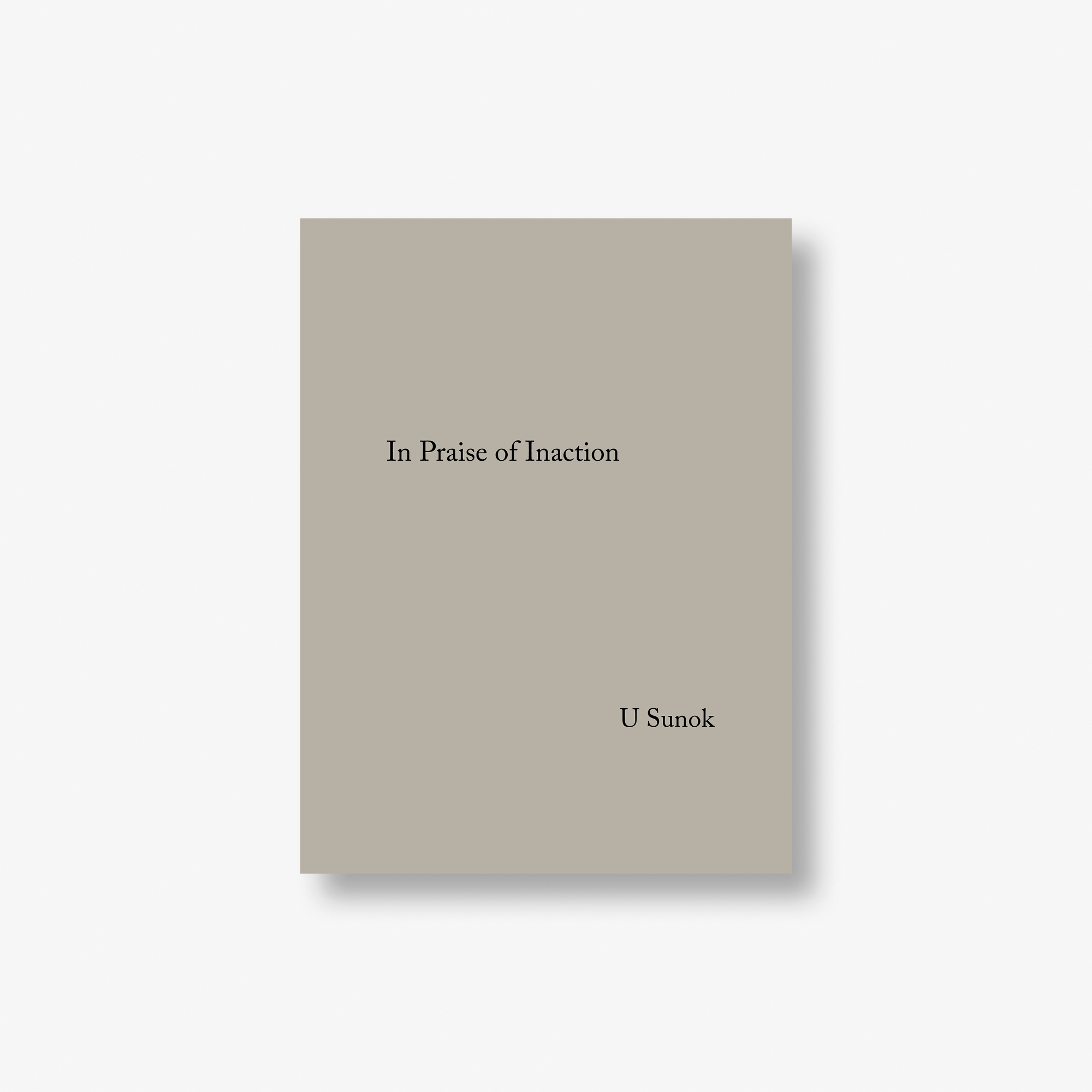 U Sunok: In Praise of Inaction