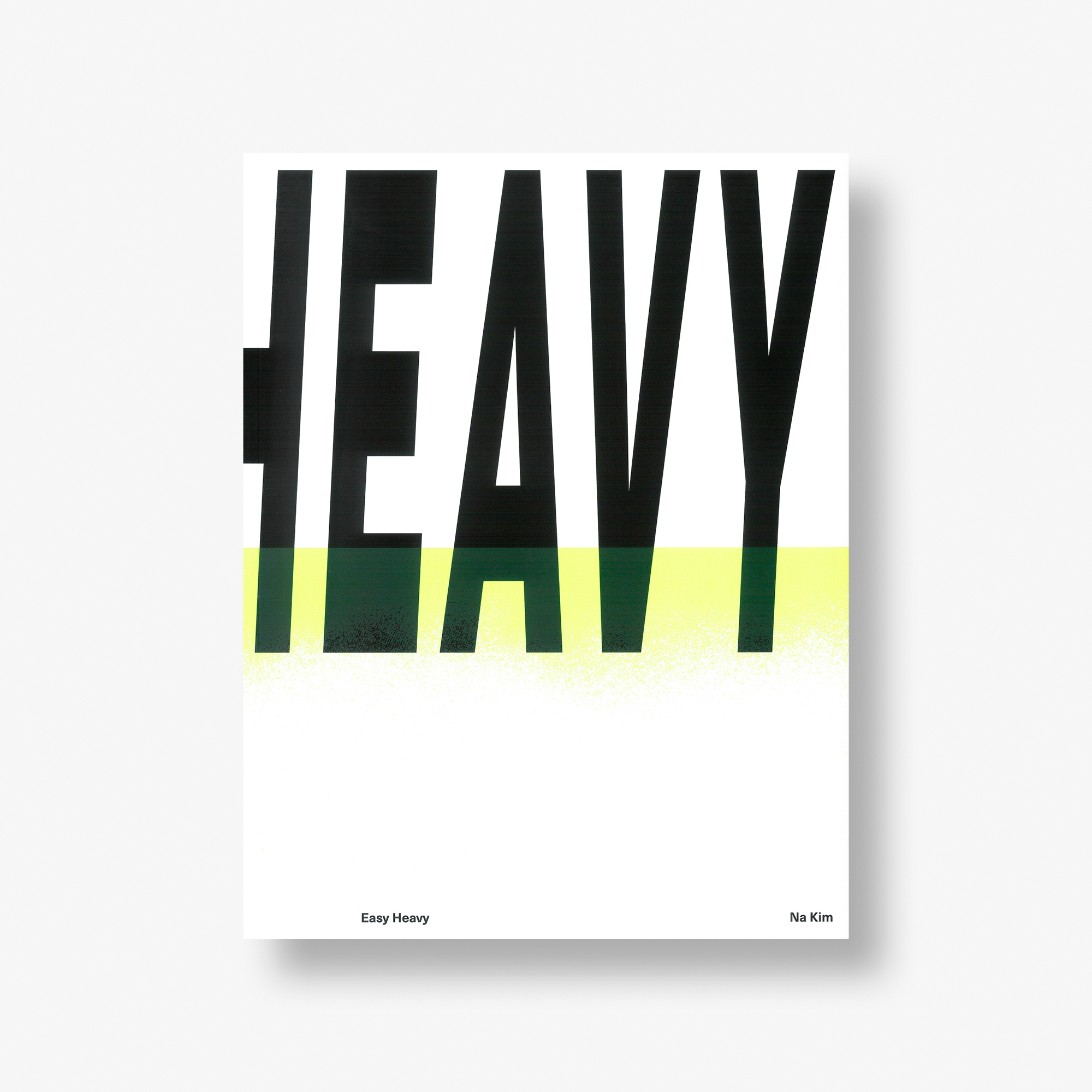 Na Kim: Easy Heavy