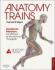 Anatomy Trains,3/e: Myofascial Meridians for Manual & Movement Therapists