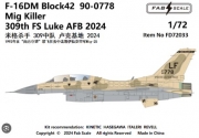 [사전 예약] FD72033 1/72 F-16DM Block42 90-0778 Mig Killer 309th FS Luke AFB 2024