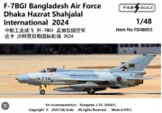 [사전 예약] FD48055 1/48 F-7BGI Bangladesh Air Force  Dhaka Hazrat Shahjalal International  2024