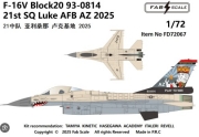 [사전 예약] FD72067 1/72 F-16V Block20 93-0814  21st SQ Luke AFB AZ 2025
