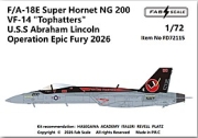 [사전 예약] FD72115 1/72 F/A-18E Super Hornet NG 200 VFA-14 Tophatters  U.S.S Abraham Lincoln  Operation Epic Fury 2026