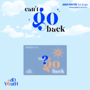 오드유스 (ODD YOUTH) - 3rd Single [ can't go back ] (POCAALBUM SLEEVE Ver.)