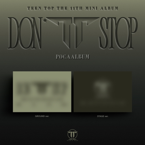 틴탑 (TEEN TOP) - 11th EP [DON&rsquo;T STOP] (GROUND/STAGE ver.) (POCAALBUM / 랜덤)