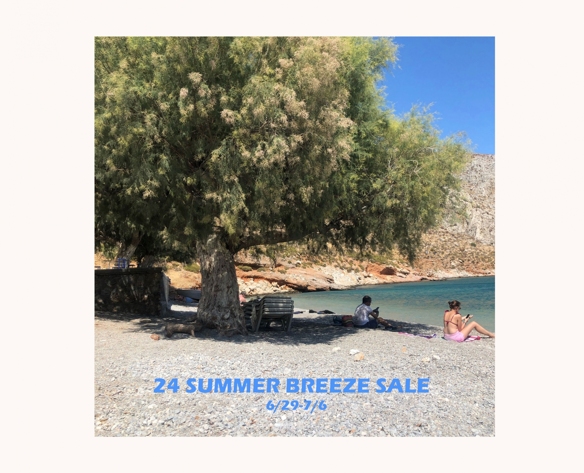 24 SUMMER BREEZE SALE