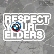 RESPECT YOUR ELDERS 데칼 (BMW B타입)