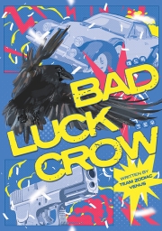 [크툴루의 부름] 배드럭 크로우 (BAD LUCK! CROW!)