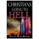 CHRISTIANS GOING TO HELL (지옥에 가는 크리스천들 영문판)