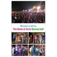 [영문판]아프리카 선교현장에서 사도행전이 재현되다!(The Book of Acts Reenacted: Missions in Africa!)