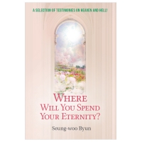 [영문판] 당신의 영원을 어디서 보낼 것인가?