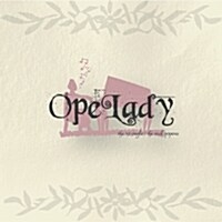 Opelady (오페레이디) - 1st Single : The Real Popera
