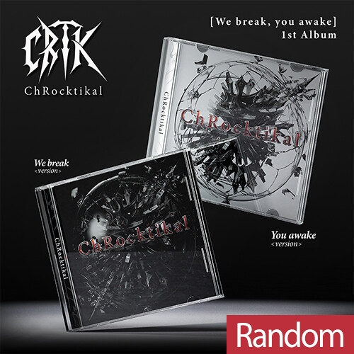 ChRocktikal (크록티칼) - 정규 1집 We break, you awake [2종 중 랜덤발송]