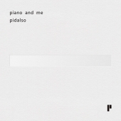 피달소 (Pidalso) - 정규 2집 piano and me