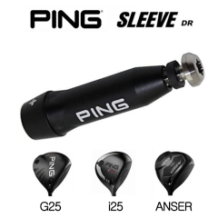 핑 G25 i25 앤서 ANSER 드라이버 슬리브