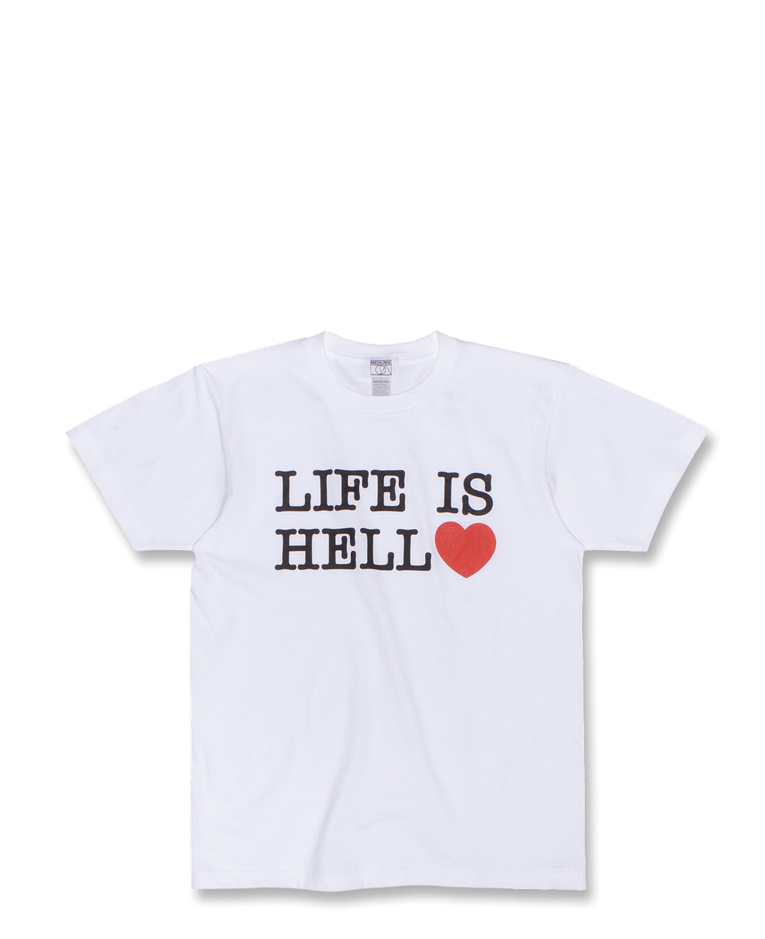 [MEDIUMS] LIFE IS HELL TEE - White