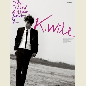 케이윌 (K.Will) The Third Album Part.1
