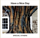 Special Others (스페셜어더스) - Have a Nice Day