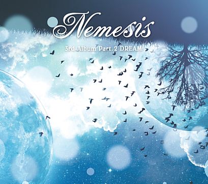 네미시스 (Nemesis) 3집 Part 2 - DREAM