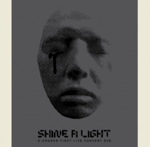 지드래곤 (G-Dragon) - G-DRAGON 1st Live Concert DVD: SHINE A LIGHT  (15세 이상 관람가/무삭제판)