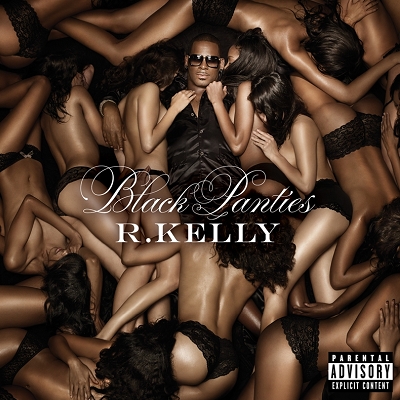 R. KELLY (알 켈리) - Black Panties (Deluxe Edition)