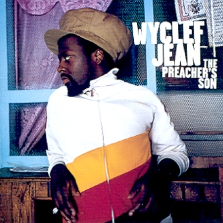 WYCLEF JEAN (와이클리프 진) - THE PREACHER'S SON