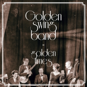 골든 스윙 밴드 (Golden Swing Band) 1집 - Golden Times 골든 스윙 밴드 (Golden Swing Band) 1집 - Golden Times