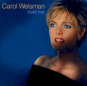 Carol Welsman - Hold Me