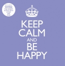 Keep Calm And Be Happy (2CD)