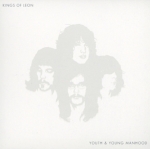 Kings Of Leon (킹스 오브 리온) - YOUTH & YOUNG MANHOOD