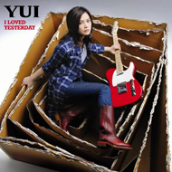 Yui(유이) - I  Loved Yesterday