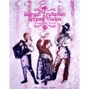 Sergei Trofanov (세르게이 트로파노프) -  Gypsy Violin : Around the World