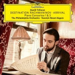 Daniil Trifonov (다닐 트리포노프) -  Arrival 라흐마니노프: 피아노 협주곡 1, 3번