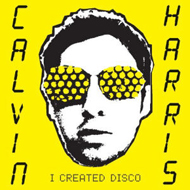 Calvin Harris (캘빈 해리스) -  I Created Disco (Best Seller 30 캠페인)