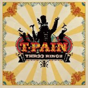 T-Pain (티페인) -  Thr33 Ringz  (Best Seller 30 캠페인)