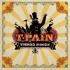 T-Pain (티페인) -  Thr33 Ringz  (Best Seller 30 캠페인)