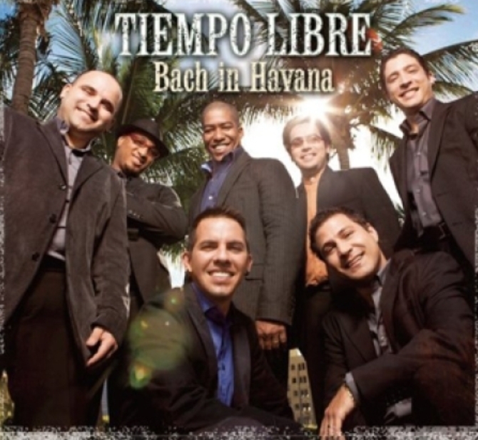 TIEMPO LIBRE - BACH IN HAVANA