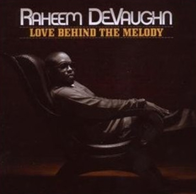 RAHEEM DEVAUGHN - LOVE BEHIND THE MELODY