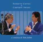 ROBERTO CARLOS & CAETANO VELOSO - E A MUSICA DE TOM JOBIM