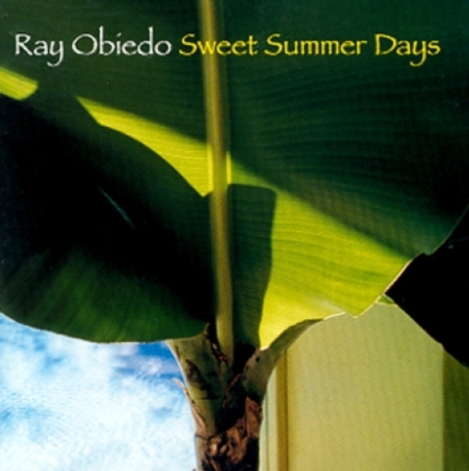 RAY OBIEDO - SWEET SUMMER DAYS