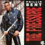 Phillip Bent - The Pressure