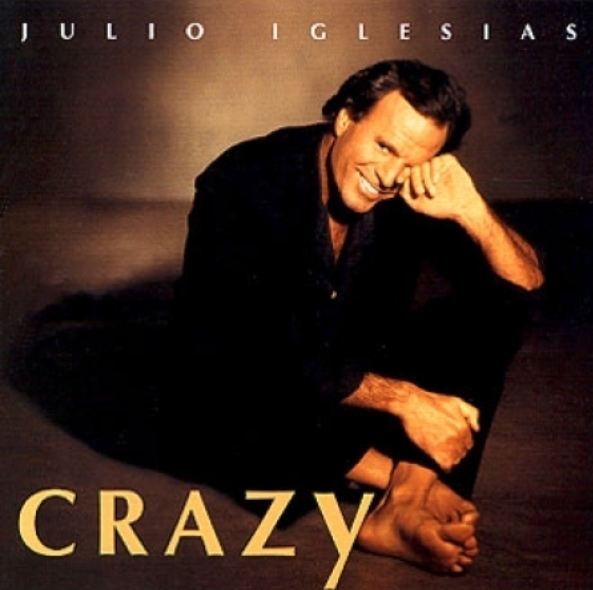 JULIO IGLRSIAS (훌리오 이글레시아스) - CRAZY