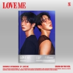 셔누X 형원 (SHOWNU X HYUNGWON) - ﻿LOVE ME ﻿(CRUSH ON YOU VER.)
