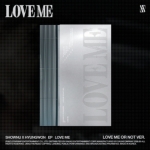 셔누X 형원 (SHOWNU X HYUNGWON) - ﻿LOVE ME ﻿(﻿LOVE ME OR NOT VER.)