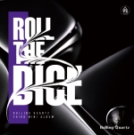 롤링쿼츠 (Rolling Quartz) - Roll the dice