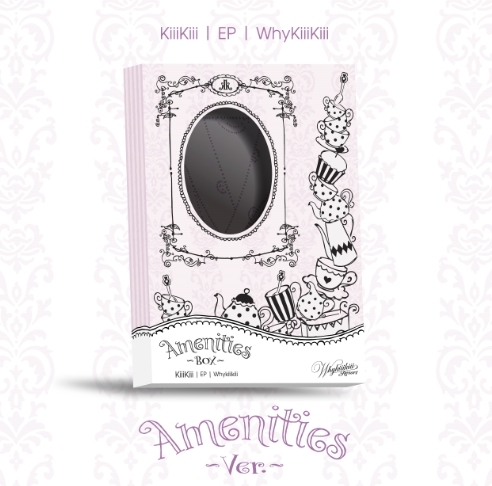 KiiiKiii (키키) - ﻿﻿WhyKiiiKiii&nbsp;(﻿AMENITIES&nbsp;VER.)