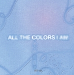 류수정 (Ryu Su Jeong) - ﻿ALL THE COLORS I AM