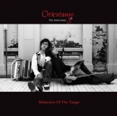 오리엔탱고 (Orientango) -  Memories Of The Tango(10주년 기념 베스트)