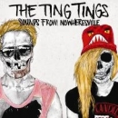 The Ting Tings (팅팅) - Sounds From Nowheresville(Standard Version)