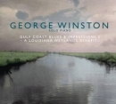 George Winston (조지 윈스턴 ) - Gulf Coast Blues & Impressions 2 - A Louisiana Wetlands Benefit